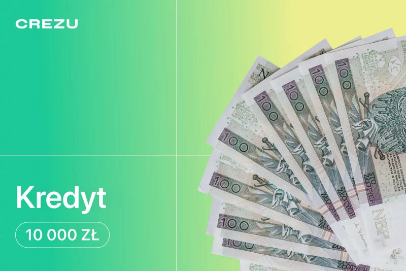 Kredyt gotówkowy na 10 tys. zł. na większe wydatki