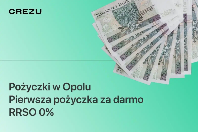 Najlepsze pożyczki Opole od ręki